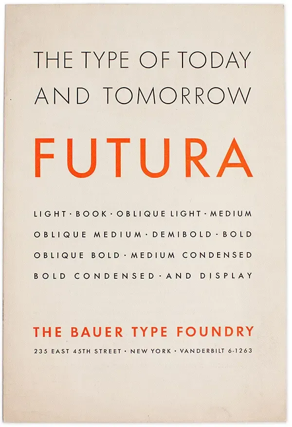 1920년대 Bauer Type Foundry의 Futura 서체 견본집 표지 — 'THE TYPE OF TODAY AND TOMORROW'라는 문구와 함께 FUTURA가 크게 인쇄되어 있다